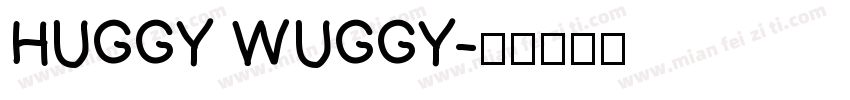HUGGY WUGGY字体转换